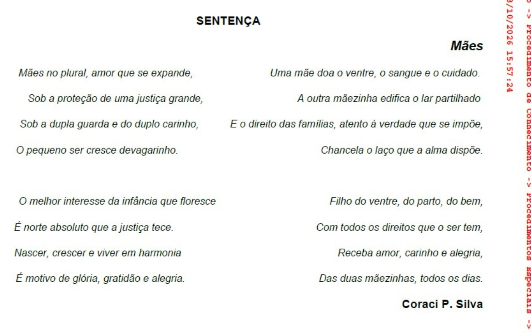 1 de 1 Juíza emociona com poema em processo que reconhece dupla maternidade em Goiás